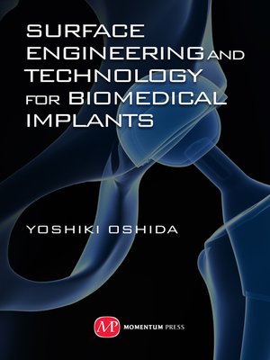 cover image of Surface Engineering and Technology for Biomedical Implants